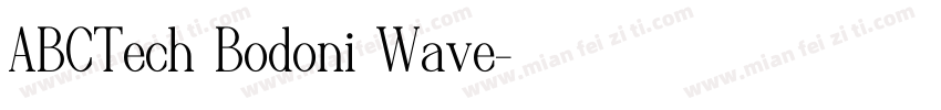 ABCTech Bodoni Wave字体转换